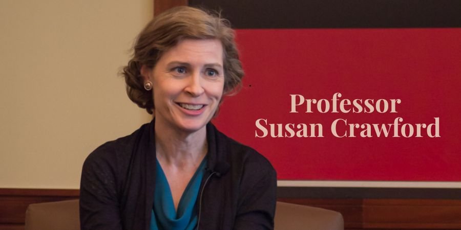 Professor Susan Crawford: The Architect of Modern Broadband Policy